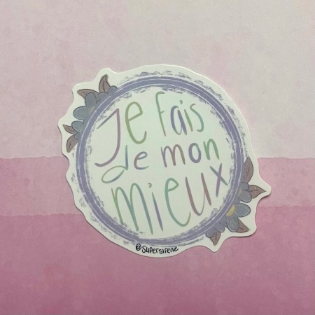 Je fais de mon mieux